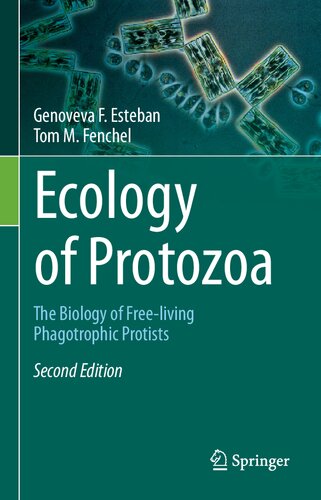 Ecology of Protozoa: The Biology of Free-living Phagotrophic Protists