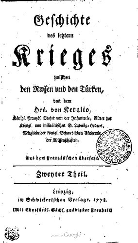 Geschichte des letztern Krieges zwischen den Russen und Türken