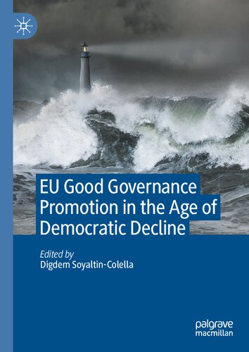 EU Good Governance Promotion in the Age of Democratic Decline