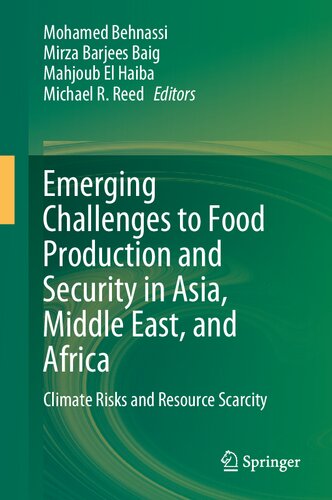 Emerging Challenges to Food Production and Security in Asia, Middle East, and Africa: Climate Risks and Resource Scarcity
