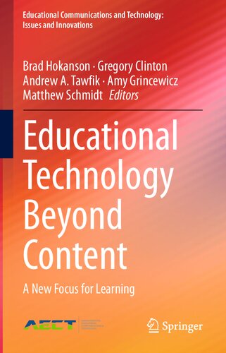 Educational Technology Beyond Content: A New Focus for Learning (Educational Communications and Technology: Issues and Innovations)