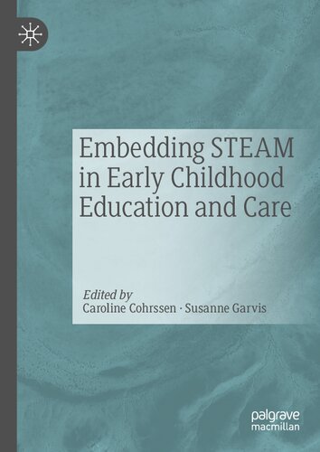 Embedding STEAM in Early Childhood Education and Care