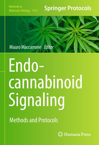 Endocannabinoid Signaling: Methods and Protocols (Methods in Molecular Biology, 1412)