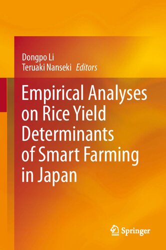 Empirical Analyses on Rice Yield Determinants of Smart Farming in Japan