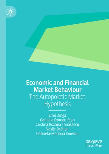 Economic and Financial Market Behaviour: The Autopoietic Market Hypothesis