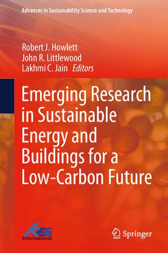 Emerging Research in Sustainable Energy and Buildings for a Low-Carbon Future (Advances in Sustainability Science and Technology)