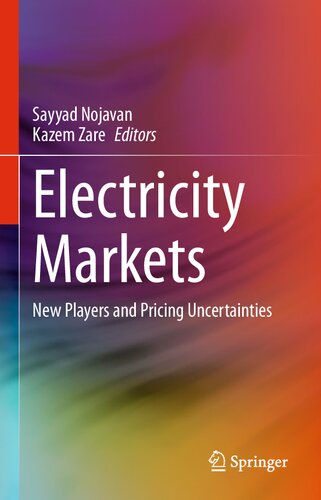 Electricity Markets: New Players and Pricing Uncertainties