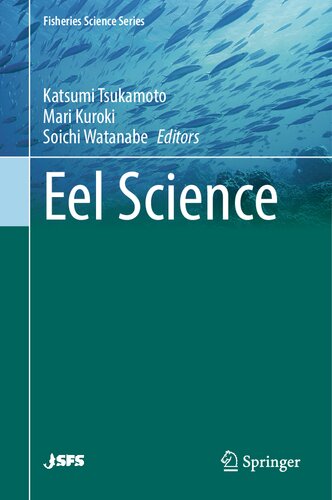 Eel Science (Fisheries Science Series)