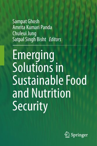 Emerging Solutions in Sustainable Food and Nutrition Security