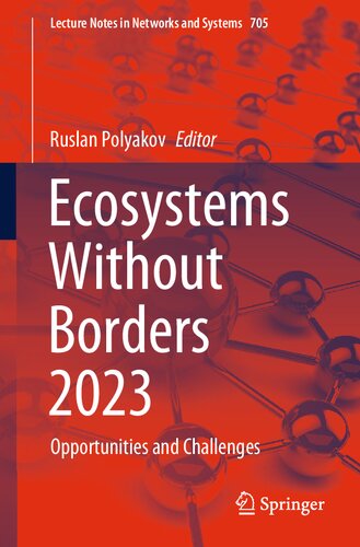 Ecosystems Without Borders 2023: Opportunities and Challenges (Lecture Notes in Networks and Systems)