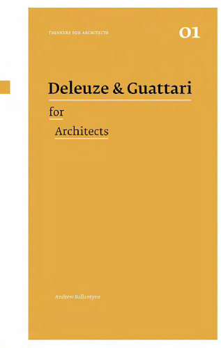 Deleuze & Guattari for Architects