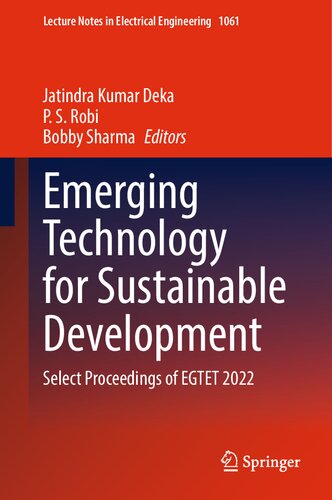 Emerging Technology for Sustainable Development: Select Proceedings of EGTET 2022 (Lecture Notes in Electrical Engineering, 1061)