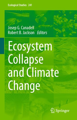 Ecosystem Collapse and Climate Change (Ecological Studies, 241)