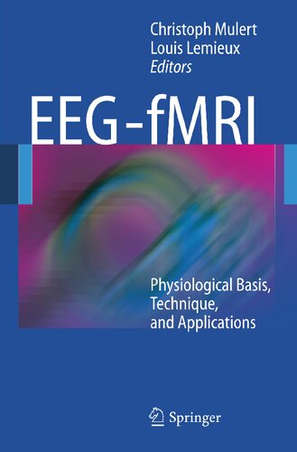 EEG - fMRI: Physiological Basis, Technique, and Applications