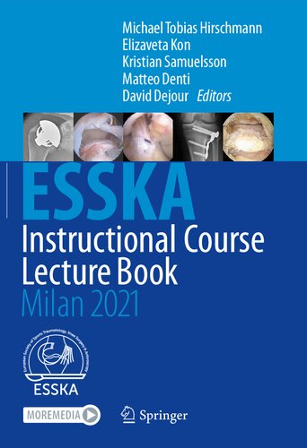 ESSKA Instructional Course Lecture Book: Milan 2021