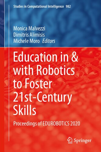 Education in & with Robotics to Foster 21st-Century Skills: Proceedings of EDUROBOTICS 2020 (Studies in Computational Intelligence, 982)