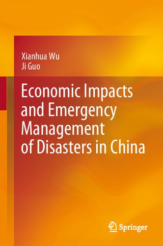Economic Impacts and Emergency Management of Disasters in China