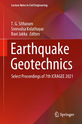 Earthquake Geotechnics: Select Proceedings of 7th ICRAGEE 2021 (Lecture Notes in Civil Engineering, 187)
