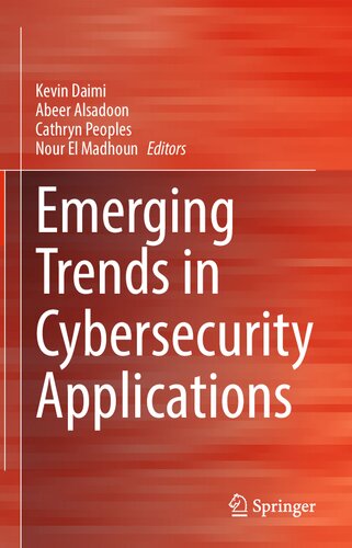 Emerging Trends in Cybersecurity Applications
