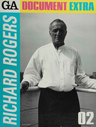 Global Architecture Document Extra: Richard Rogers (GA Document Extra)