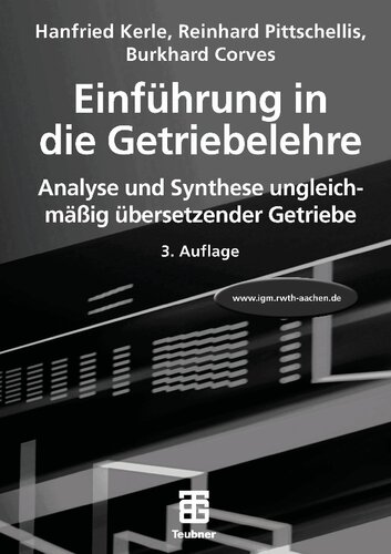 Einführung in die Getriebelehre: Analyse und Synthese ungleichmäßig übersetzender Getriebe (German Edition)