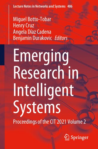 Emerging Research in Intelligent Systems: Proceedings of the CIT 2021 Volume 2 (Lecture Notes in Networks and Systems)