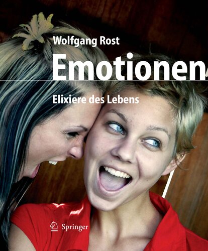 Emotionen: Elixiere des Lebens (German Edition)