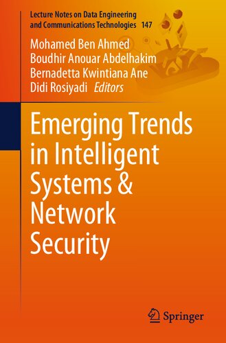 Emerging Trends in Intelligent Systems & Network Security (Lecture Notes on Data Engineering and Communications Technologies, 147)
