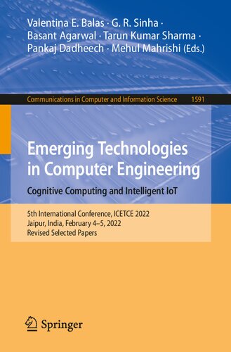 Emerging Technologies in Computer Engineering: Cognitive Computing and Intelligent IoT: 5th International Conference, ICETCE 2022, Jaipur, India, ... in Computer and Information Science)