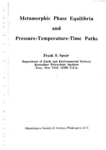 Metamorphic Phase Equilibria and Pressure-temperature-time Paths