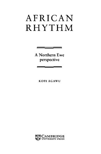 African Rhythm: A Northern Ewe Perspective