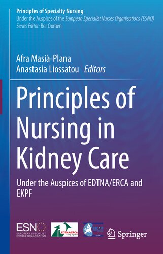 Principles of Nursing in Kidney Care: Under the Auspices of EDTNAERCA and EKPF