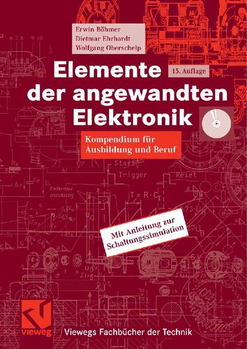 Elemente der angewandten Elektronik: Kompendium für Ausbildung und Beruf