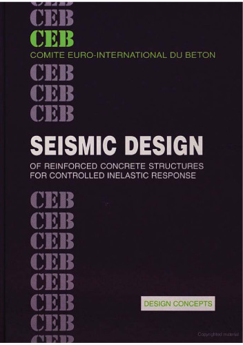 Seismic Design of reinforced concrete structures for controlled inelastic response