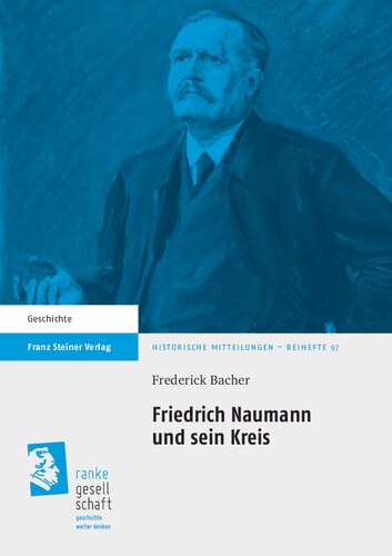 Friedrich Naumann und sein Kreis