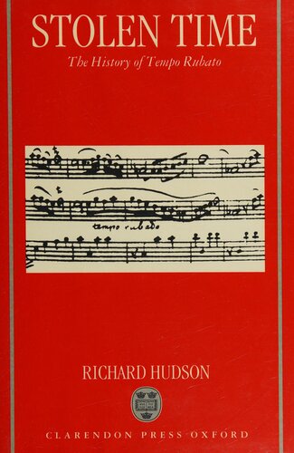 Stolen Time: The History of Tempo Rubato (Clarendon Paperbacks)