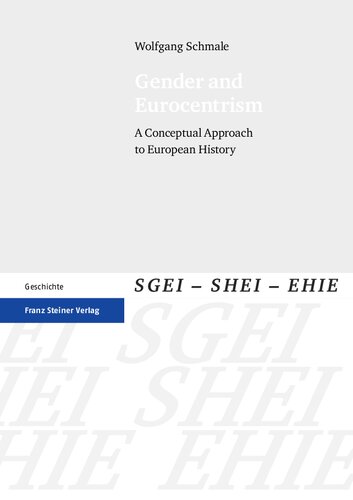 Gender and Eurocentrism: A Conceptual Approach to European History
