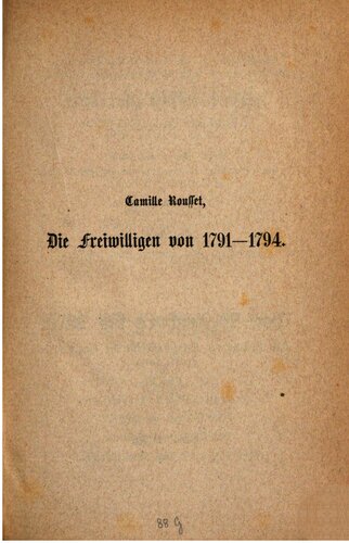 Die Freiwilligen von 1791 - 1794