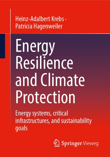 Energy Resilience and Climate Protection: Energy systems, critical infrastructures, and sustainability goals