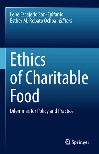 Ethics of Charitable Food: Dilemmas for Policy and Practice