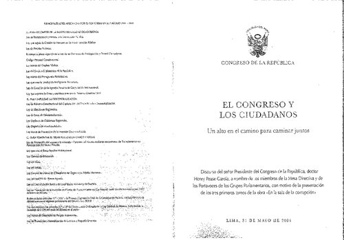 El Congreso y los ciudadanos : Un alto en el camino para caminar juntos. Discurso del señor Presidente del Congreso de la República, doctor Henry Pease García, a nombre de los miembros de la Mesa Directiva y de los Portavoces de los Grupos Parlamentarios, con motivo de la presentación de los tres primeros tomos de la obra 
