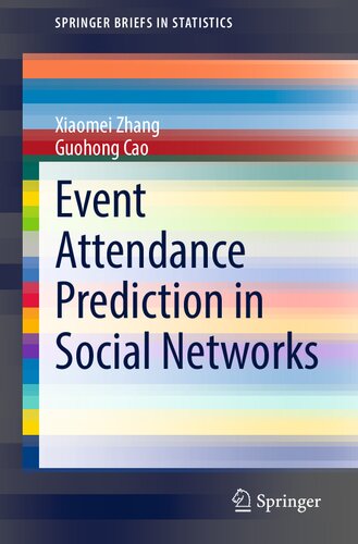 Event Attendance Prediction in Social Networks (SpringerBriefs in Statistics)