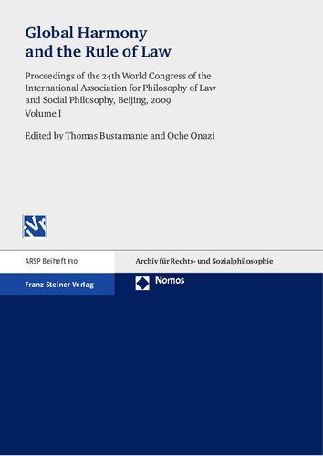Global Harmony and the Rule of Law: Proceedings of the 24th World Congress of the International Association for Philosophy of Law and Social Philosophy, Beijing, 2009, Volume I