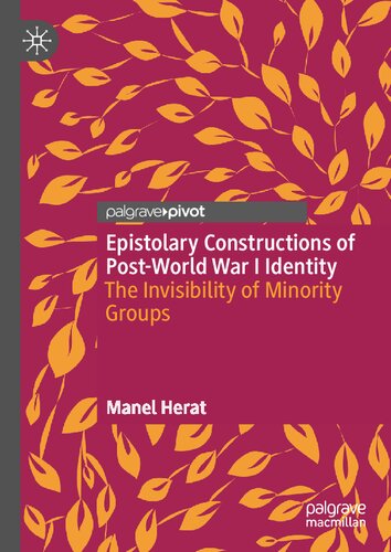 Epistolary Constructions of Post-World War I Identity: The Invisibility of Minority Groups