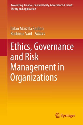Ethics, Governance and Risk Management in Organizations (Accounting, Finance, Sustainability, Governance & Fraud: Theory and Application)