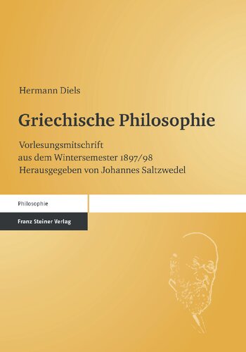 Griechische Philosophie: Vorlesungsmitschrift aus dem Wintersemester 1897/98