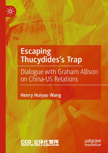 Escaping Thucydides’s Trap: Dialogue with Graham Allison on China–US Relations