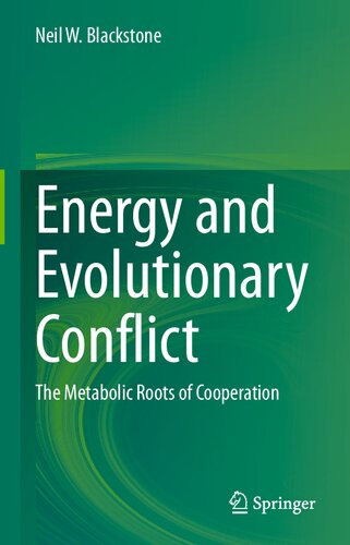 Energy and Evolutionary Conflict: The Metabolic Roots of Cooperation
