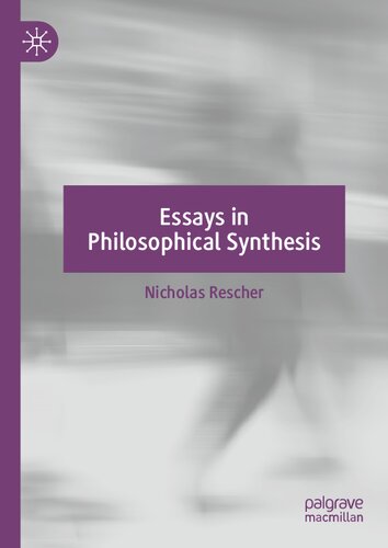 Essays in Philosophical Synthesis