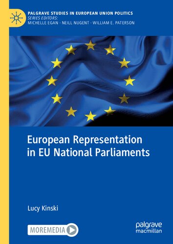 European Representation in EU National Parliaments (Palgrave Studies in European Union Politics)